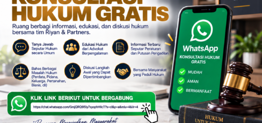 Konsultasi Hukum Gratis Bersama Riyan & Partners Melalui Grup WhatsApp